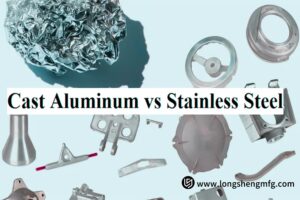 Stainless Steel Casting or Aluminum Casting for Your Project